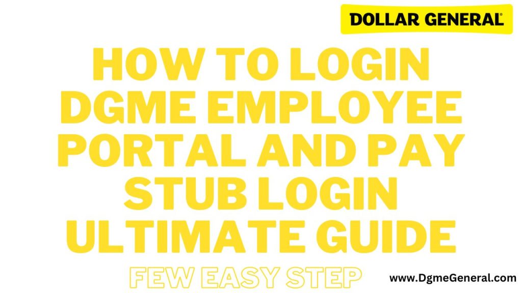 How To Login DGme Employee Portal And Pay Stub Login Ultimate Guide