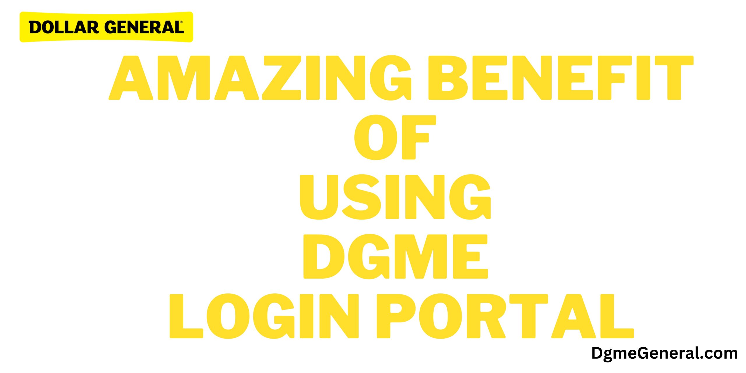 Dollar General Portal - DGme Benefits Login