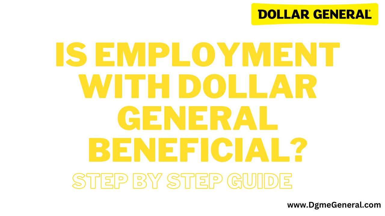 Is Employment With Dollar General - DGmegeneral