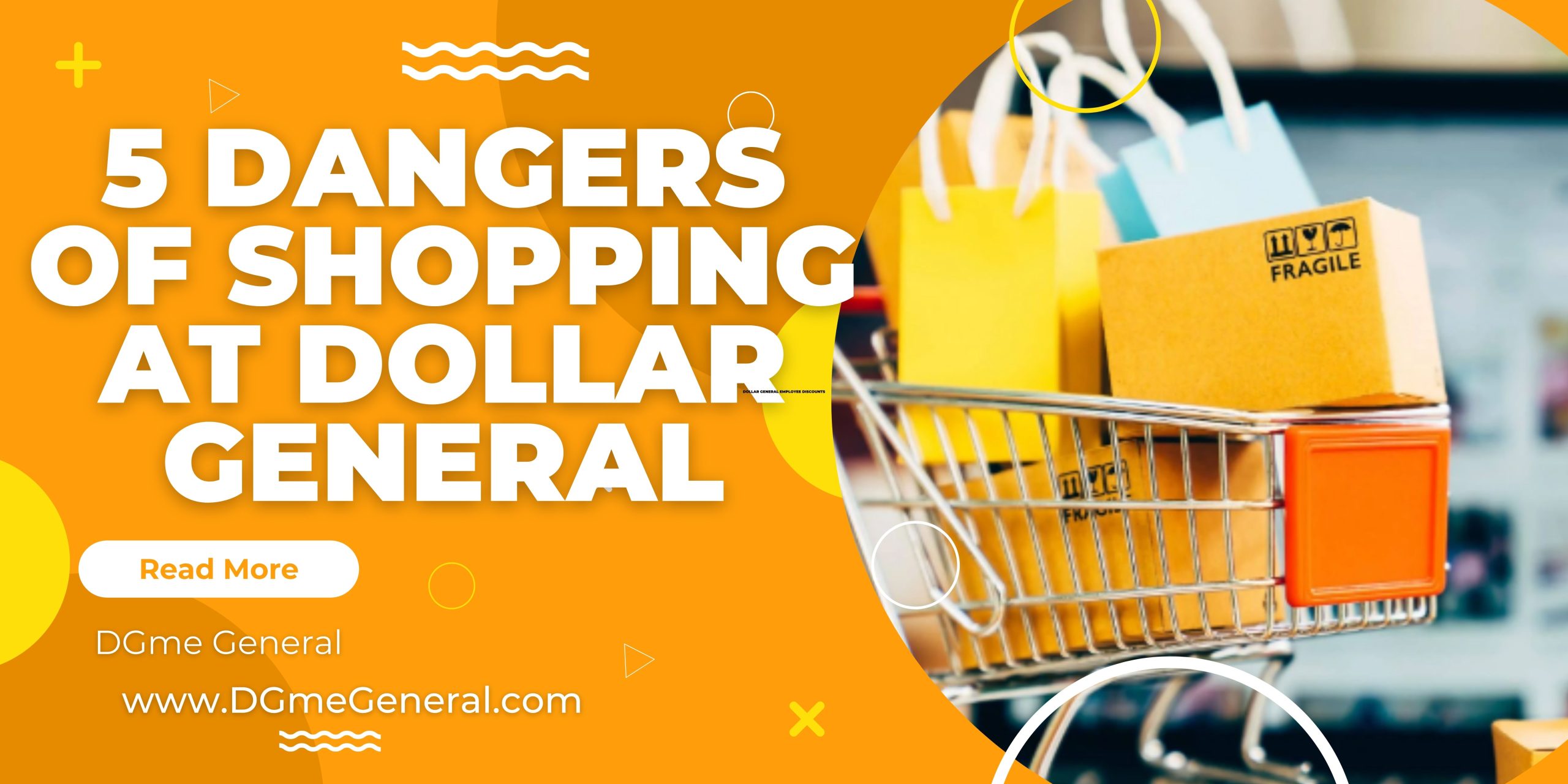 5 Dangers of Shopping at Dollar General