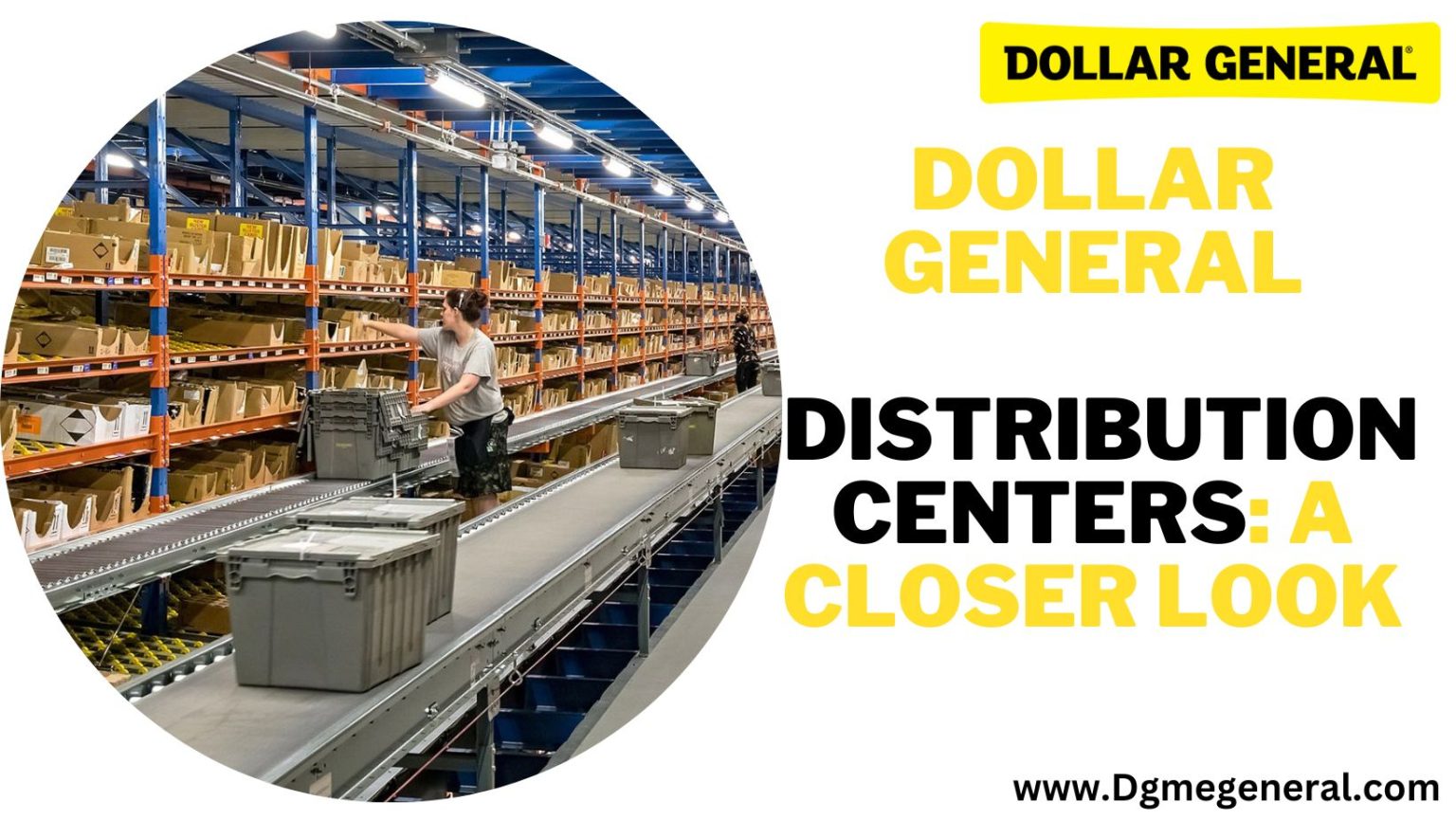 Dollar General Distribution Centers A Closer Look