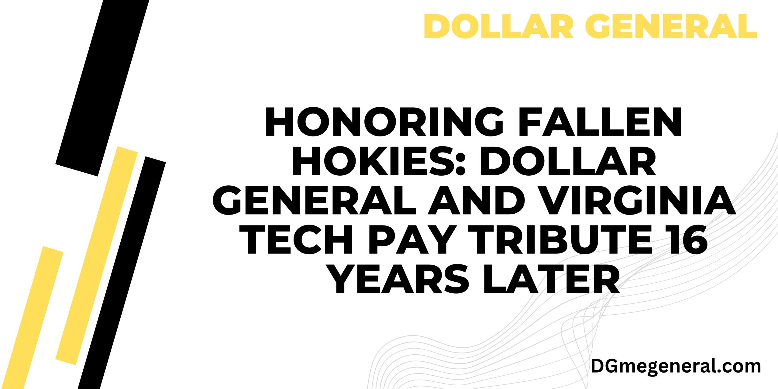 Honoring Fallen Hokies Dollar General and Virginia Tech pay tribute 16 years later