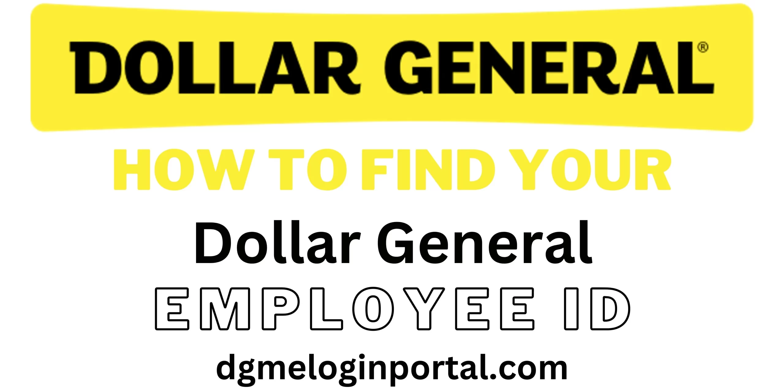 How-to-Find-Your-Dollar-General-Employee-ID